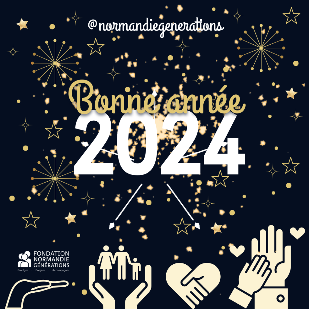 [VOEUX 2024] la Fondation Normandie Générations vous souhaite une très belle année 2024 !
